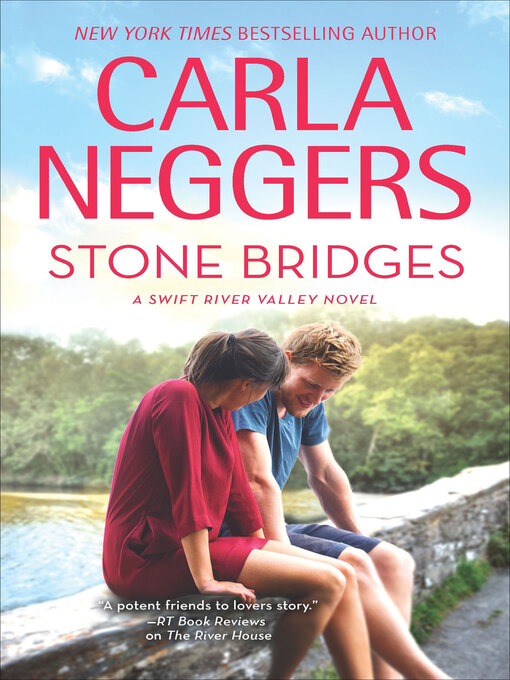 Title details for Stone Bridges by Carla Neggers - Wait list